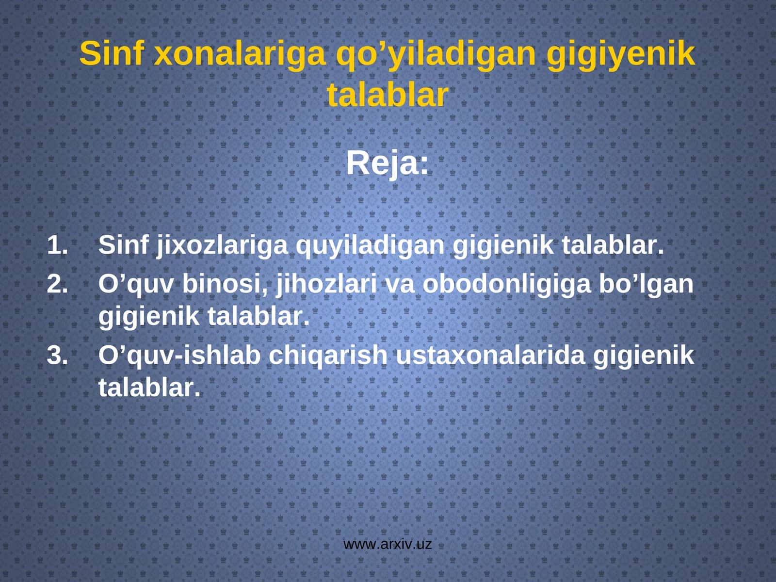 Sinf jixozlariga quyiladigan gigiеnik talablar 1