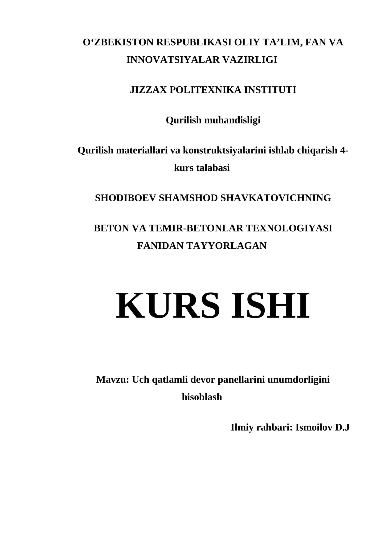 BETON VA TEMIR-BETONLAR TEXNOLOGIYASI FANIDAN TAYYORLAGAN KURS ISHI 1