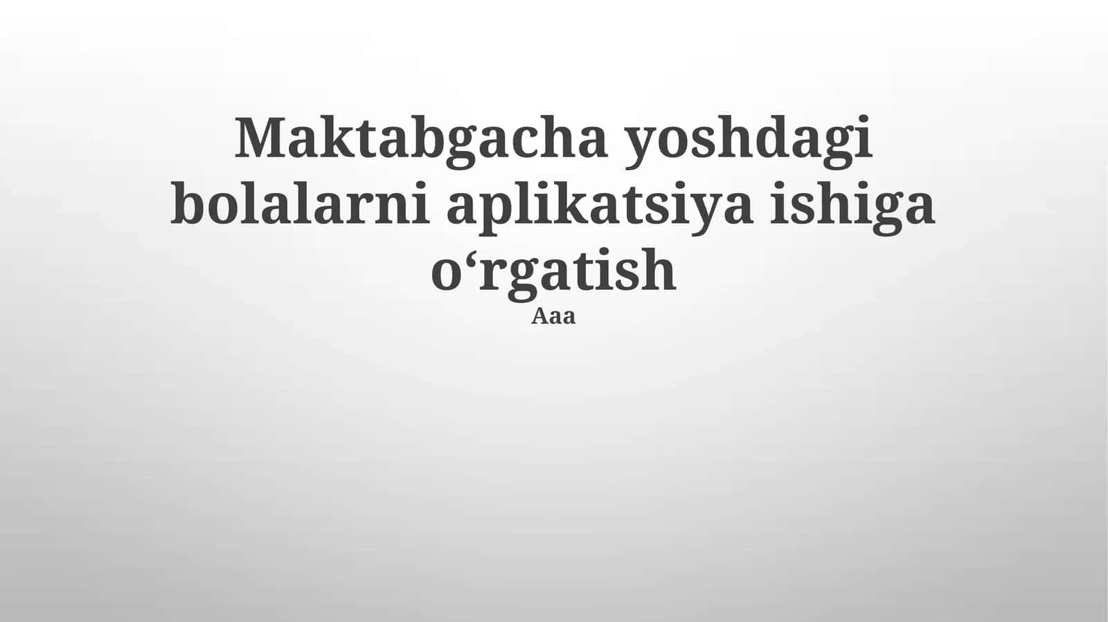 Maktabgacha yoshdagi bolalarni aplikatsiya ishiga oʻrgatish 1