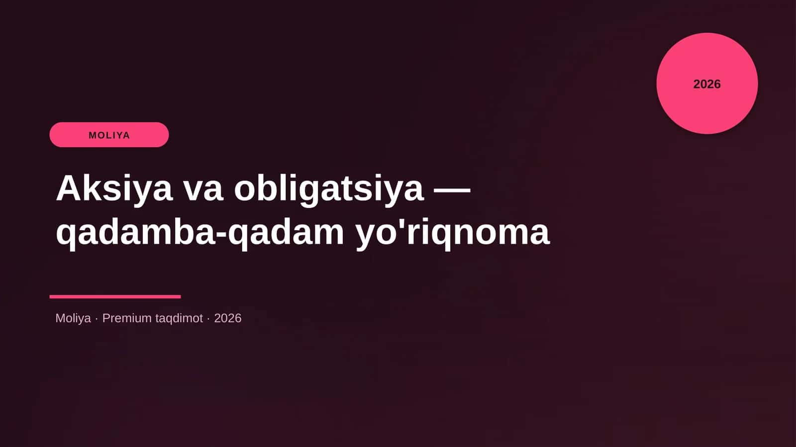 Aksiya va obligatsiya — qadamba-qadam yo'riqnoma 1