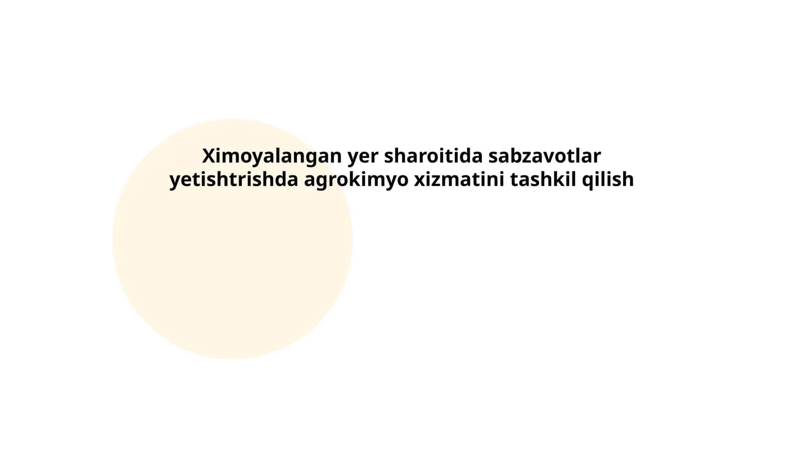 Ximoyalangan yer sharoitida sabzavotlar yetishtrishda agrokimyo xizmatini tashkil qilish 1