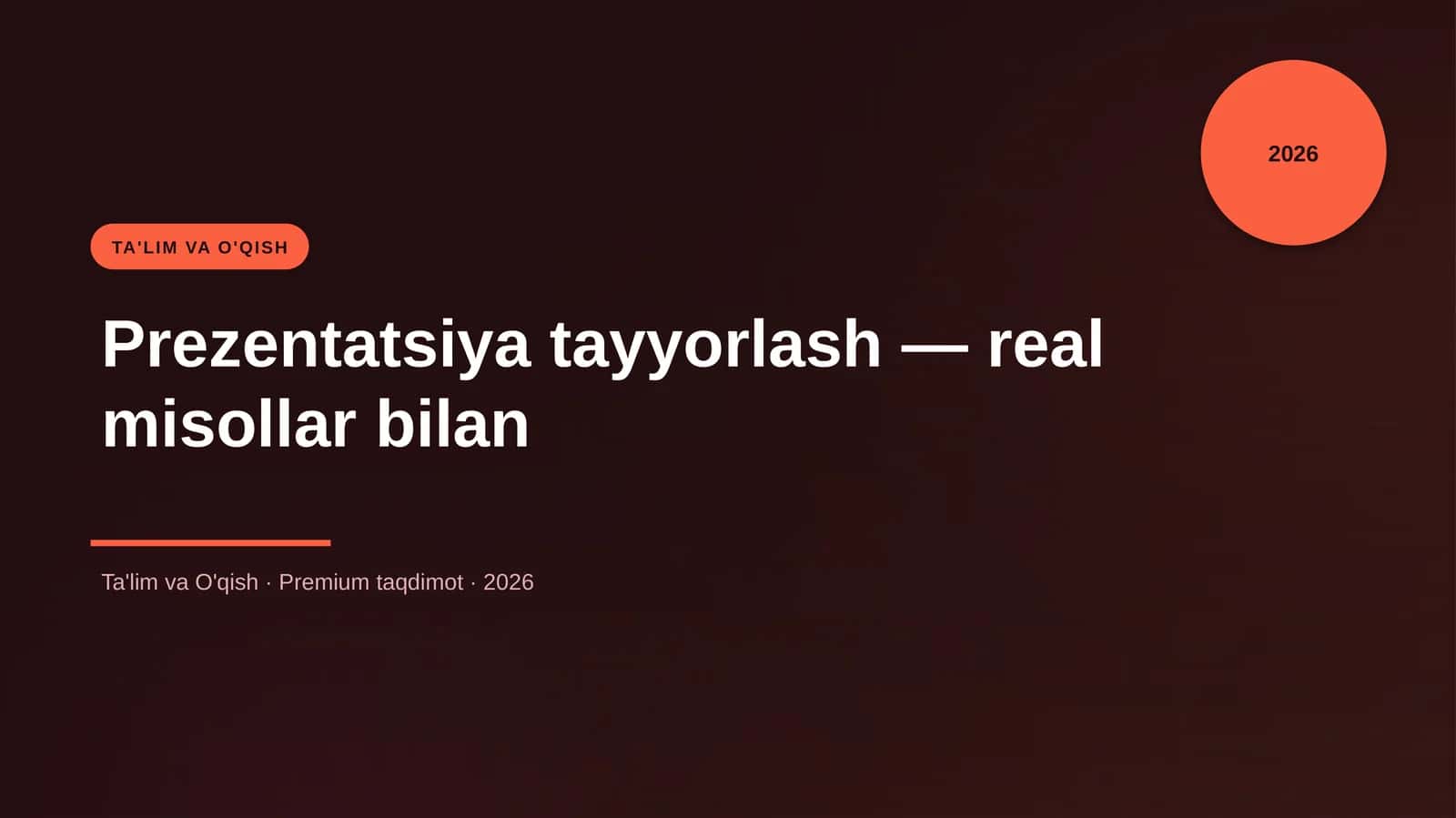Prezentatsiya tayyorlash — real misollar bilan 1