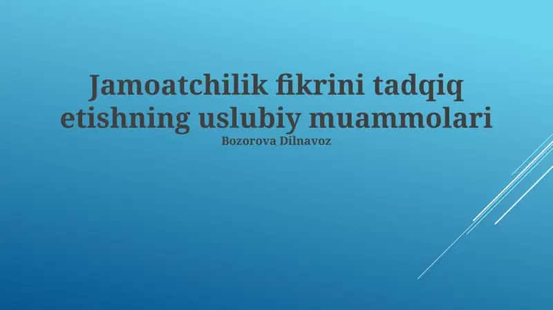Jamoatchilik fikrini tadqiq etishning uslubiy muammolari 1