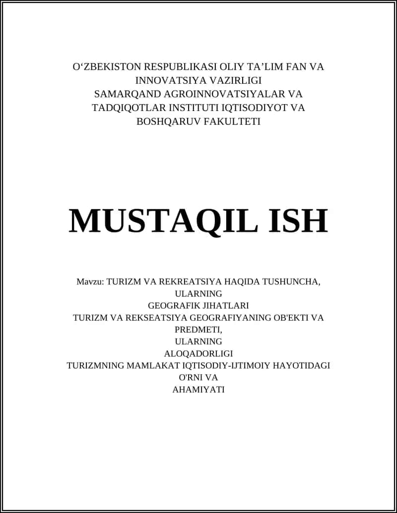 TURIZM VA REKREATSIYA HAQIDA TUSHUNCHA, ULARNING GEOGRAFIK JIHATLARI 1