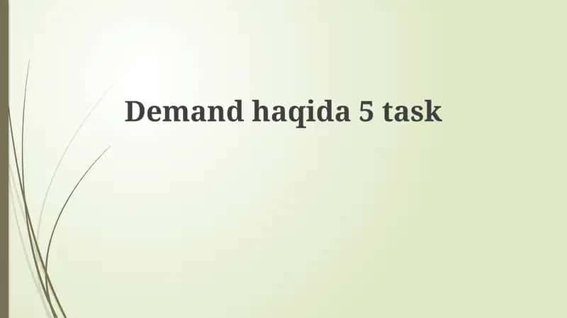 Demandhaqida5 task 1