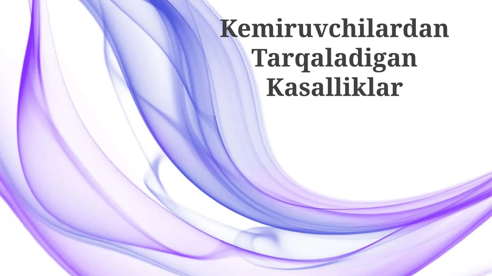 Kemiruvchilardan Tarqaladigan Kasalliklar 1