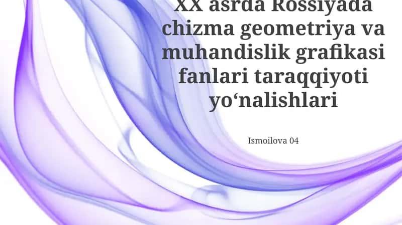 Rus tilidagi tasviriy geometriya va muhandislik grafikasi bo'yicha asosiy shaxslar va muassasalar 1