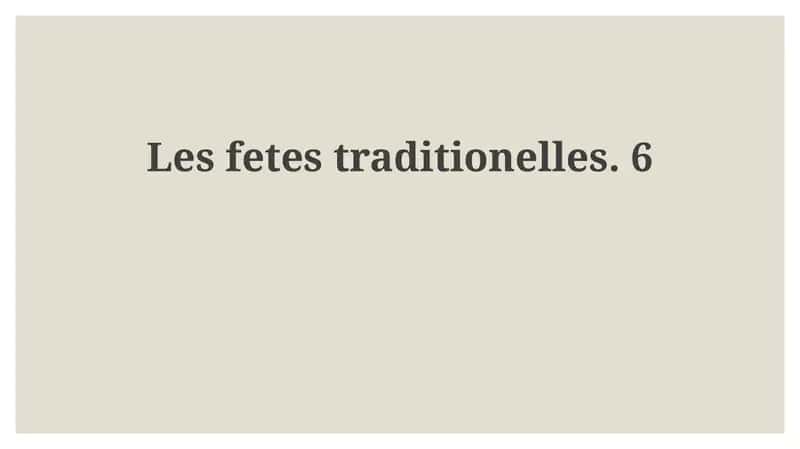 Les fetes traditionelles 1