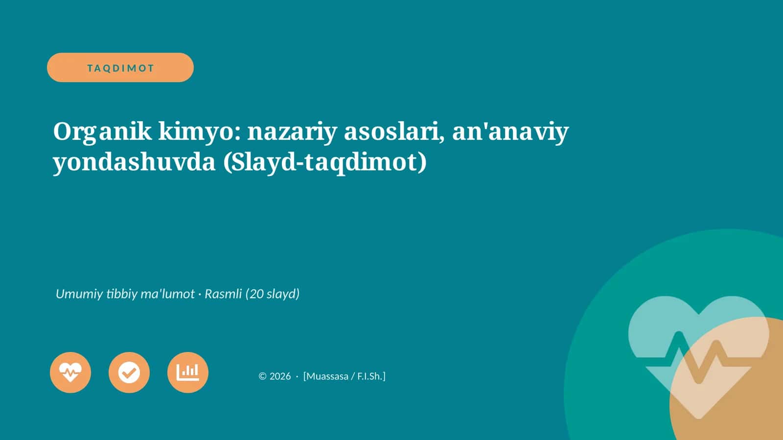 Organik kimyo: nazariy asoslari, an'anaviy yondashuvda (Slayd-taqdimot) 1