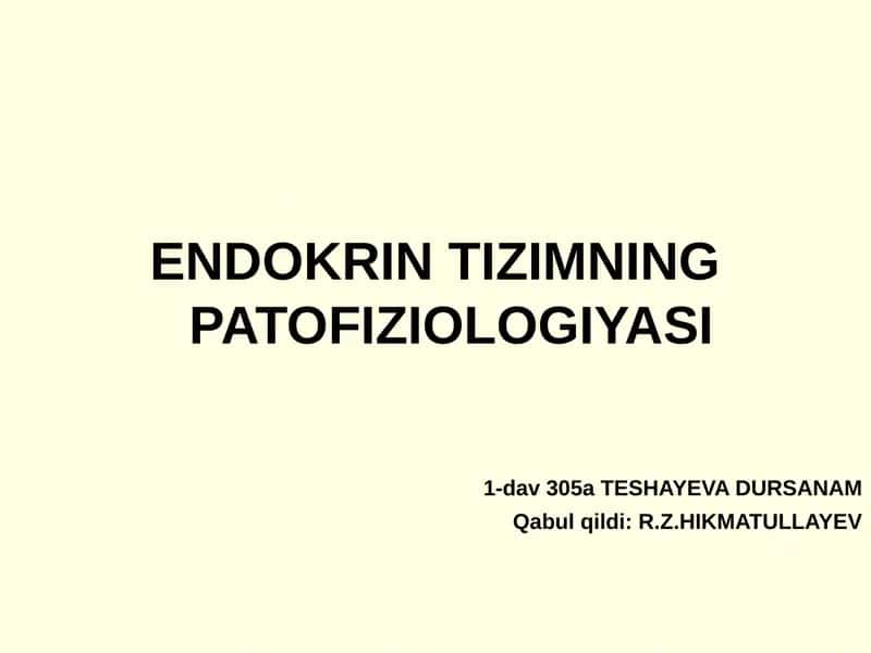 ENDOKRIN TIZIMNING PATOFIZIOLOGIYASI 1