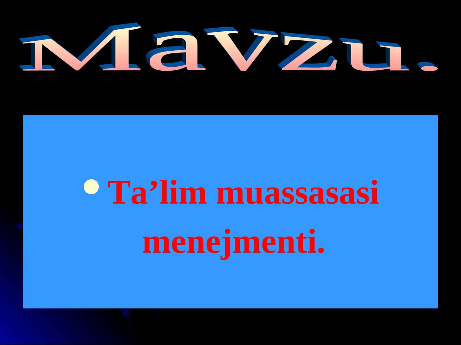 Ta'lim muassasasi menejmenti 1