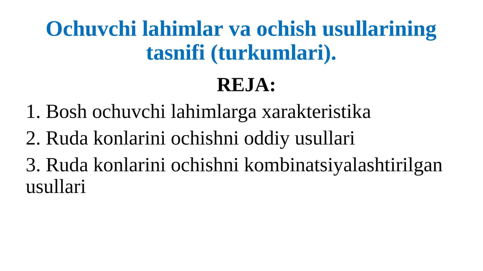 Ochuvchi lahimlar va ochish usullarining tasnifi (turkumlari) 1