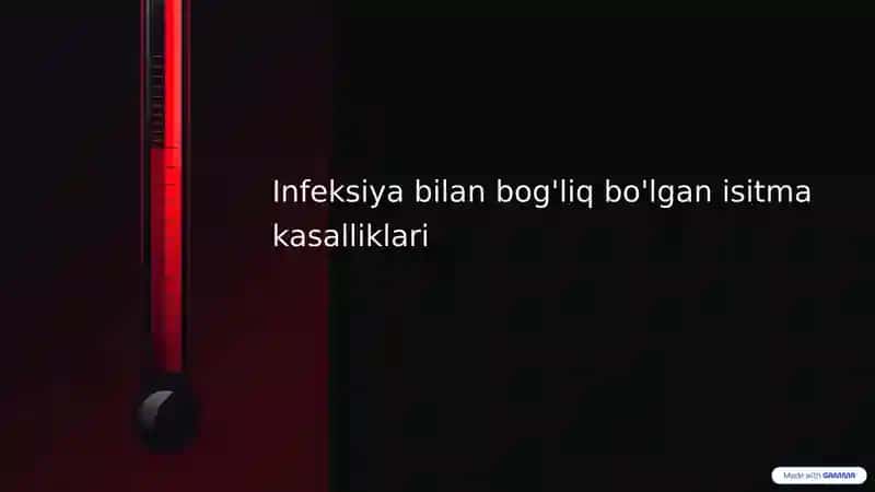 Infeksiya bilan bog'liq bo'lgan isitma kasalliklari 1