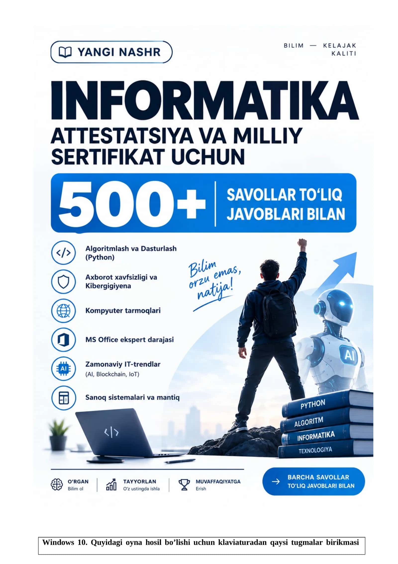INFORMATIKA FANIDAN YANGI TESTLAR BAZASI — ATTESTATSIYA VA MILLIY SERTIFIKATGA TAYYORGARLIK 1