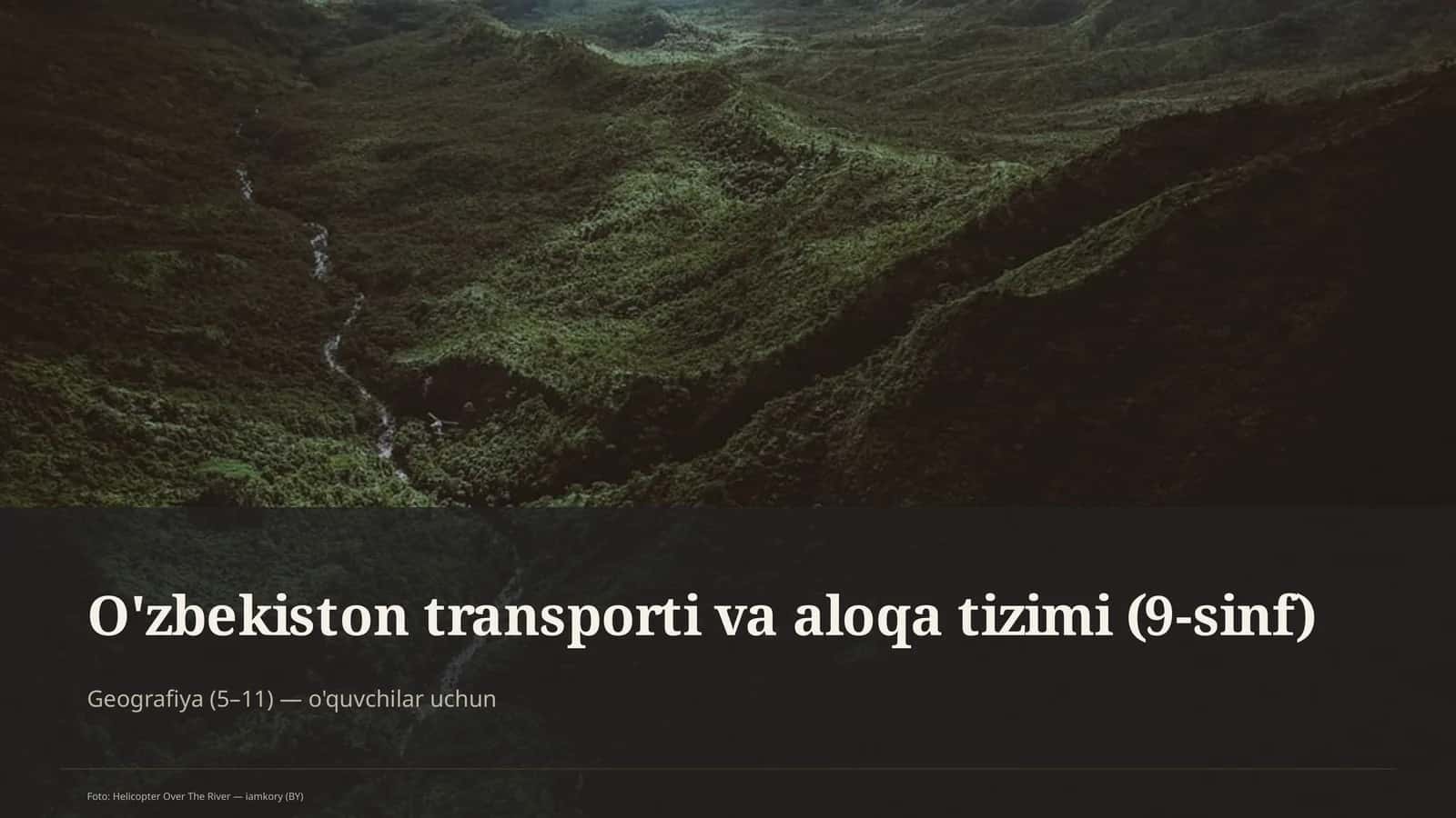 O'zbekiston transporti va aloqa tizimi (9-sinf) 1