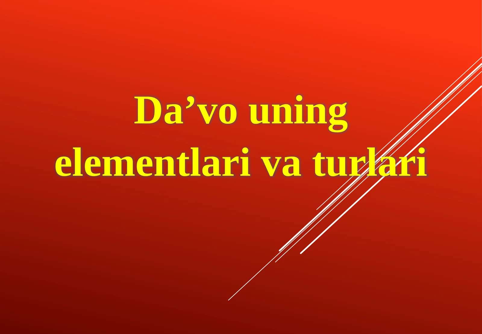 Da’vouning elementlari va turlari 1
