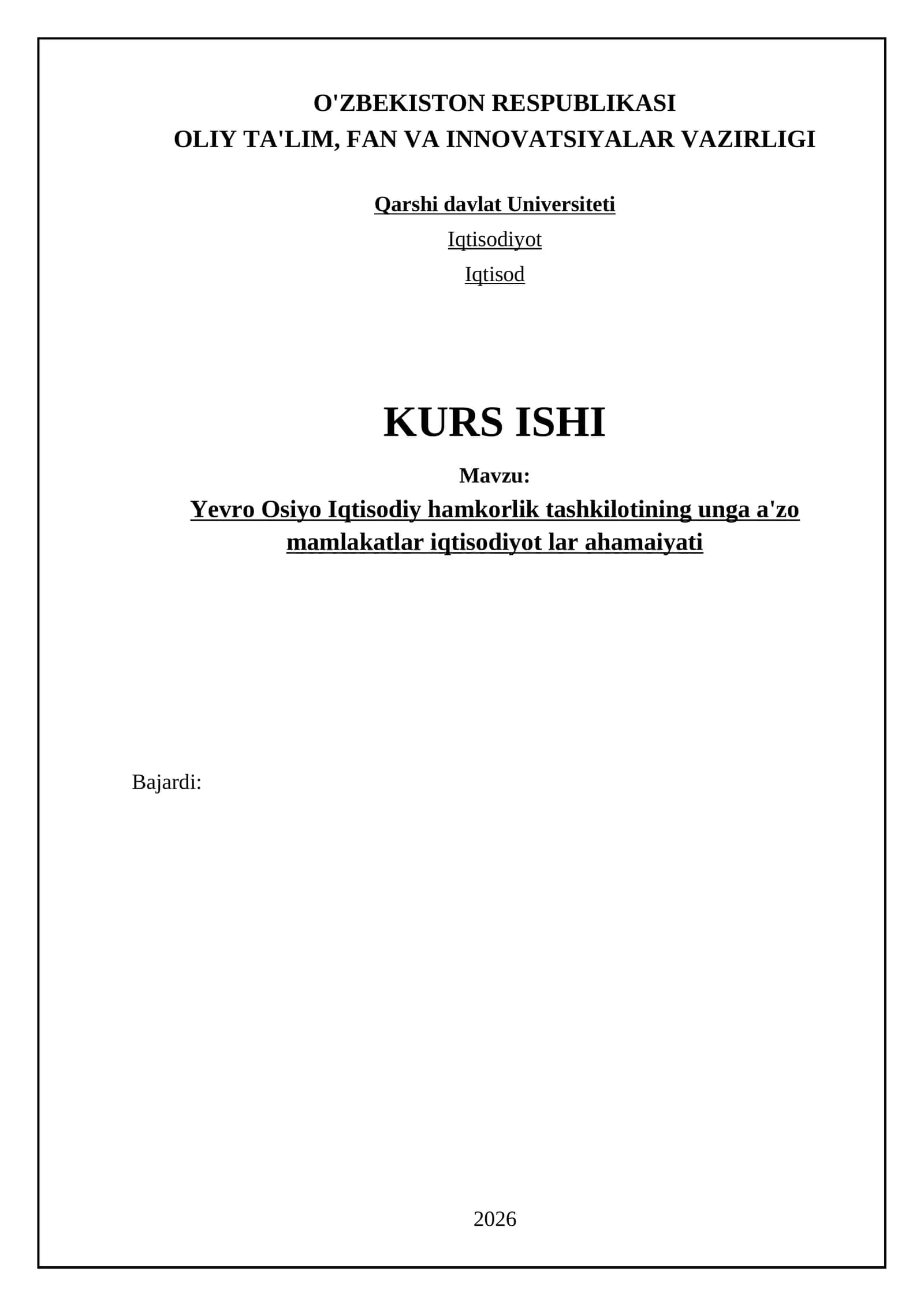 Yevro Osiyo Iqtisodiy hamkorlik tashkilotining unga a'zo mamlakatlar iqtisodiyot lar ahamaiyati 1
