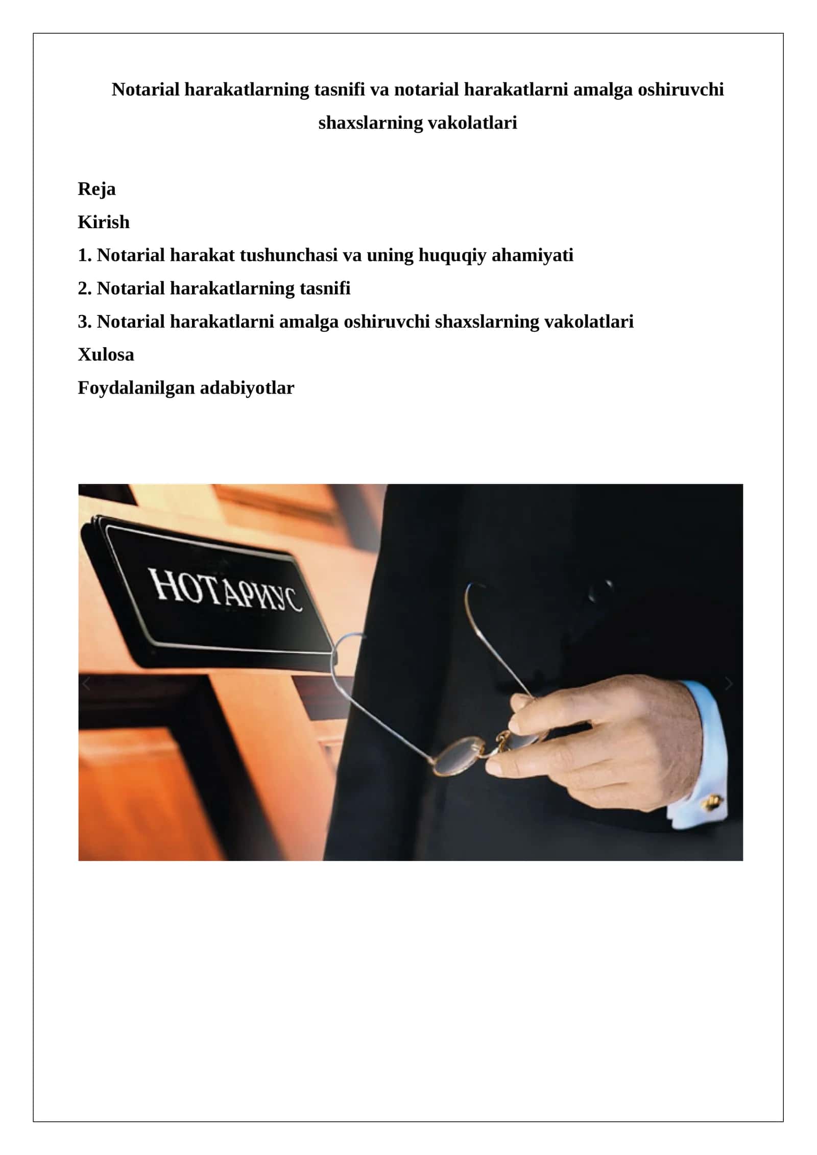 Notarial harakatlarning tasnifi va notarial harakatlarni amalga oshiruvchi shaxslarning vakolatlari 1