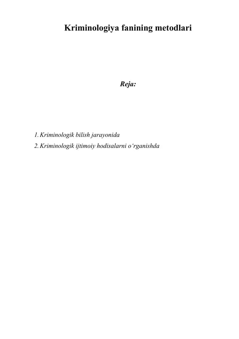 Kriminologiya fanining metodlari 1