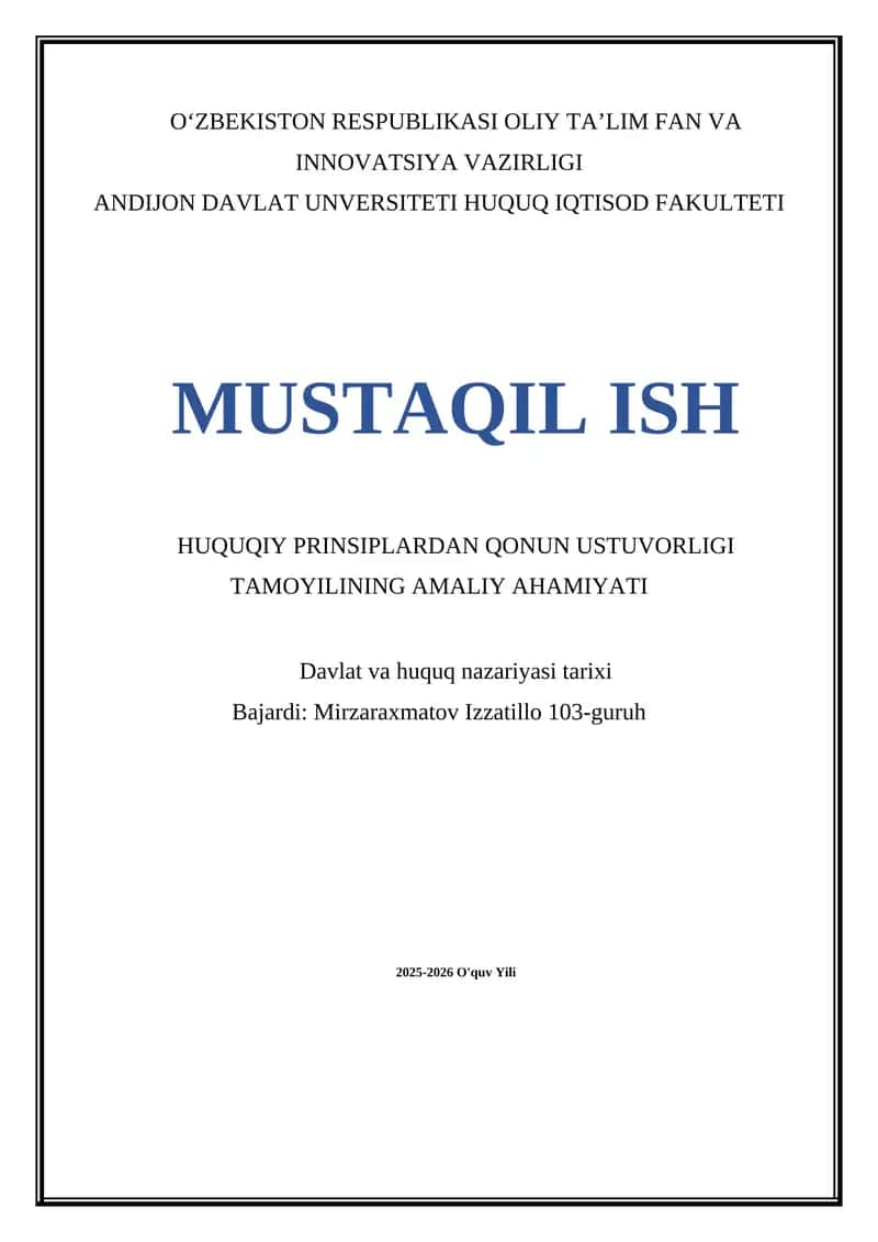 HUQUQIY PRINSIPLARDAN QONUN USTUVORLIGI TAMOYILINING AMALIY AHAMIYATI 1