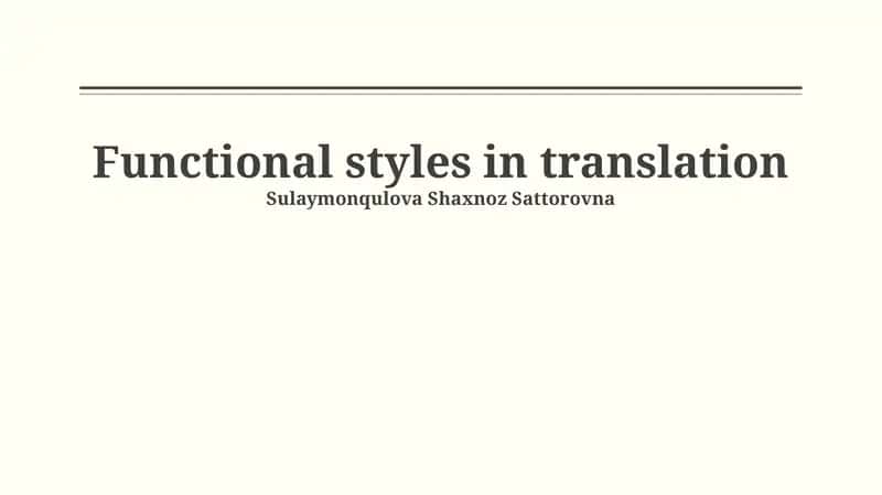Functional styles in translation 1