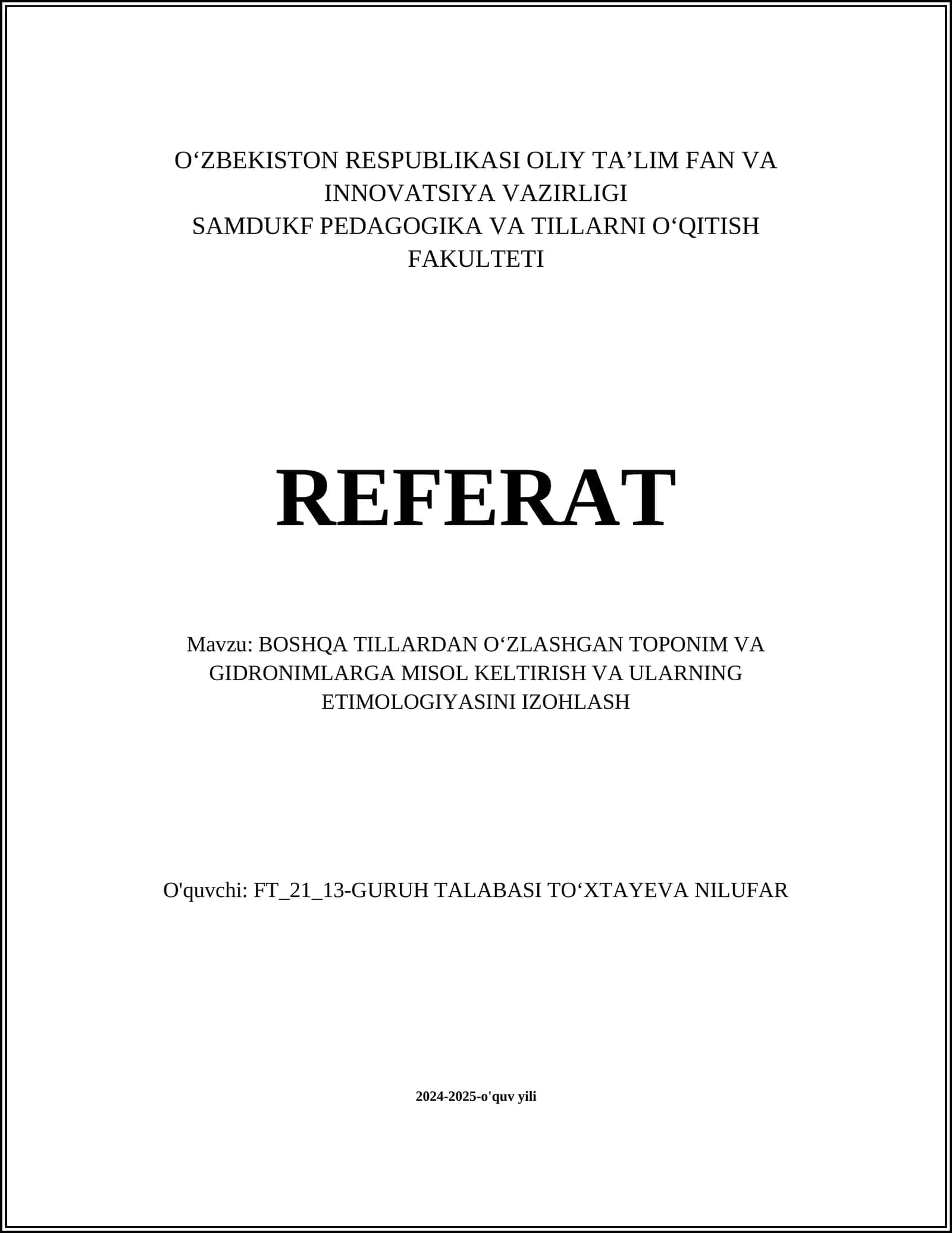 BOSHQA TILLARDAN OʻZLASHGAN TOPONIM VA GIDRONIMLARGA MISOL KELTIRISH VA ULARNING ETIMOLOGIYASINI IZOHLASH 1
