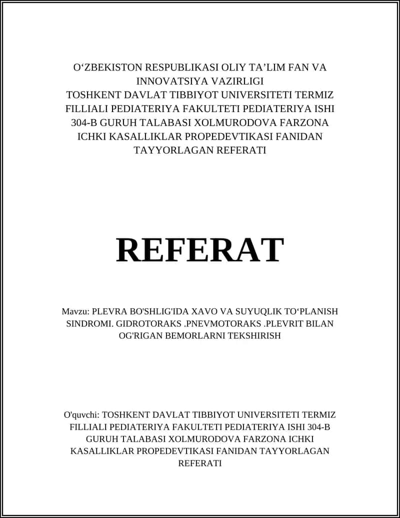 PLEVRA BO'SHLIG'IDA XAVO VA SUYUQLIK TOʻPLANISH SINDROMI. GIDROTORAKS.PNEVMOTORAKS.PLEVRIT 1