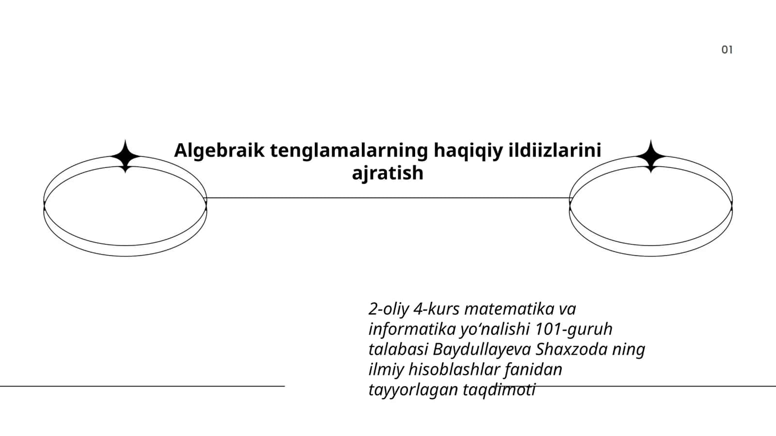 Algebraik tenglamalarning haqiqiy ildiizlarini ajratish 1