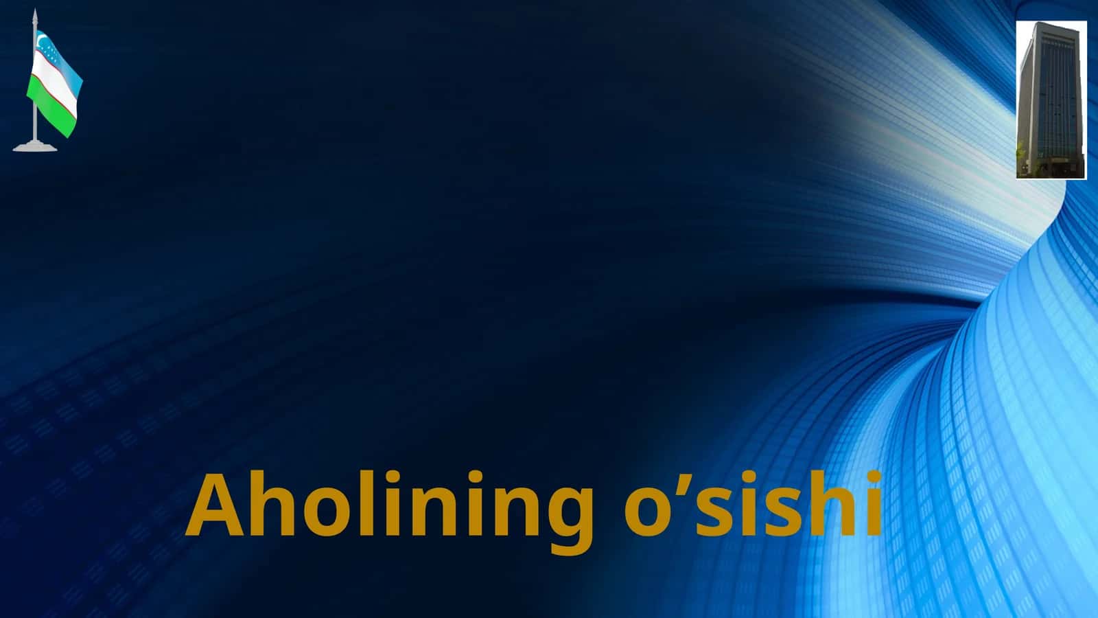 Aholining o’sishi 1