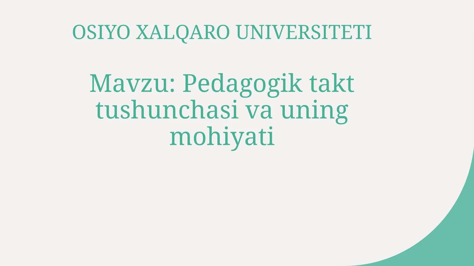 Pedagogik takt tushunchasi va uning mohiyati 1