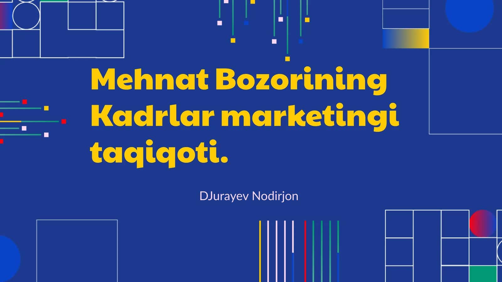 Mehnat Bozorining Kadrlar marketingi taqiqoti 1