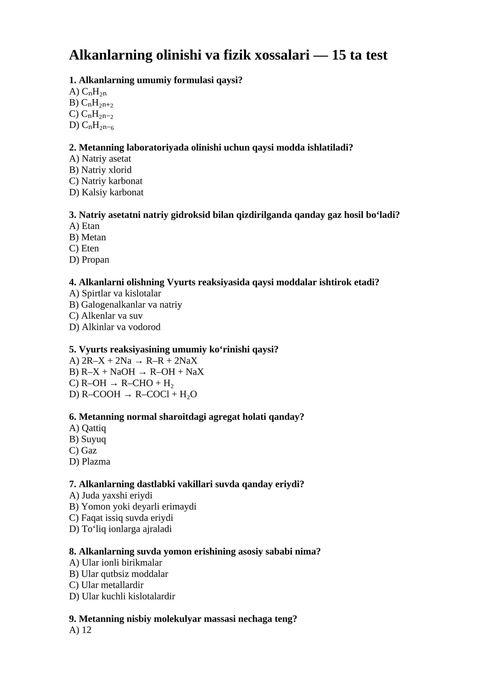 Alkanlarning olinishi va fizik xossalari — 15 ta test 1