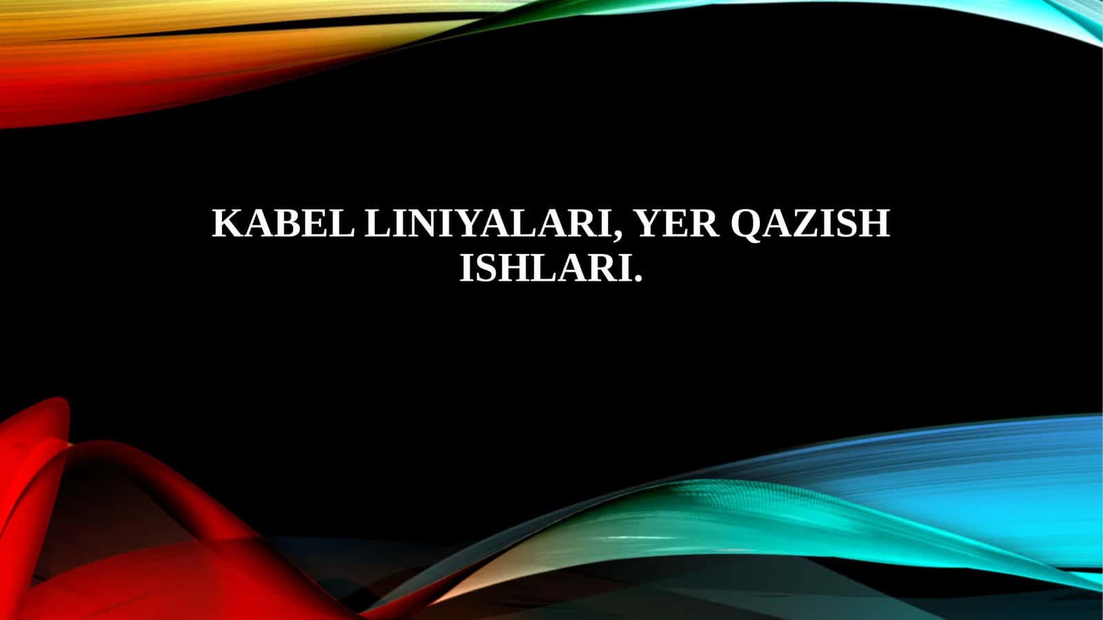 Kabel liniyalari, yer qazish ishlari. 1