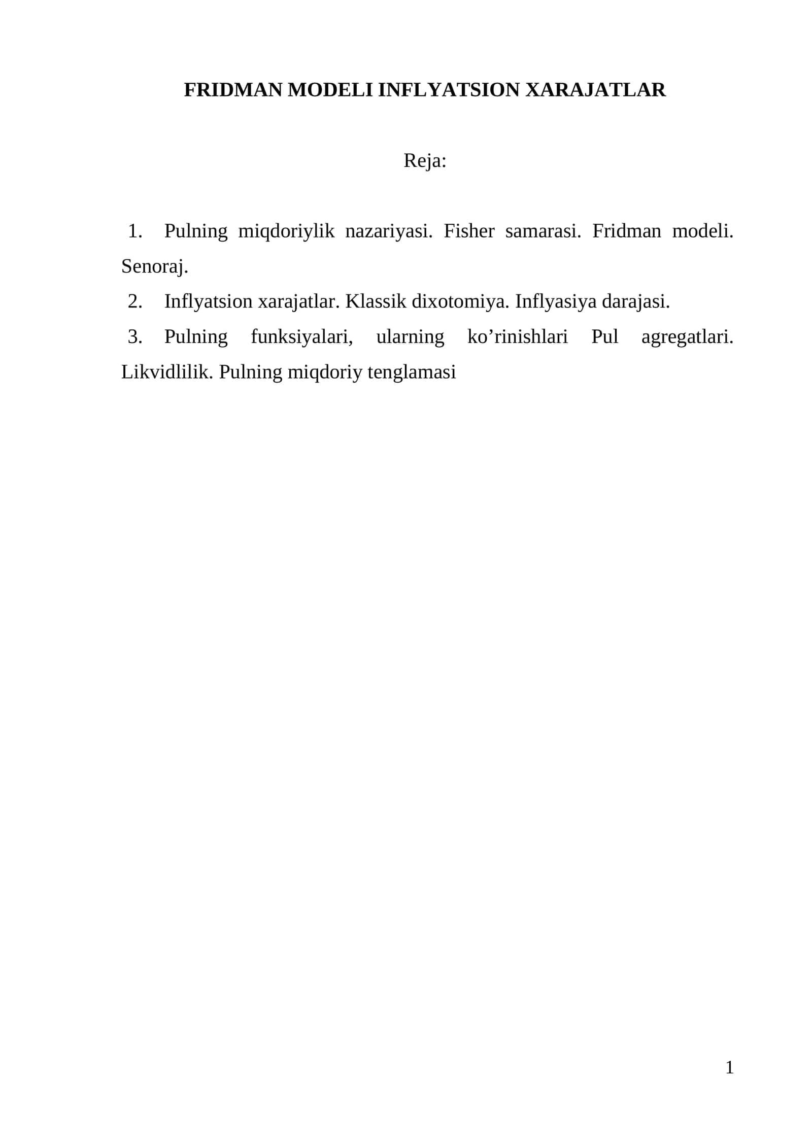 Pulning miqdoriylik nazariyasi. Fisher samarasi. Fridman modeli. Senoraj 1