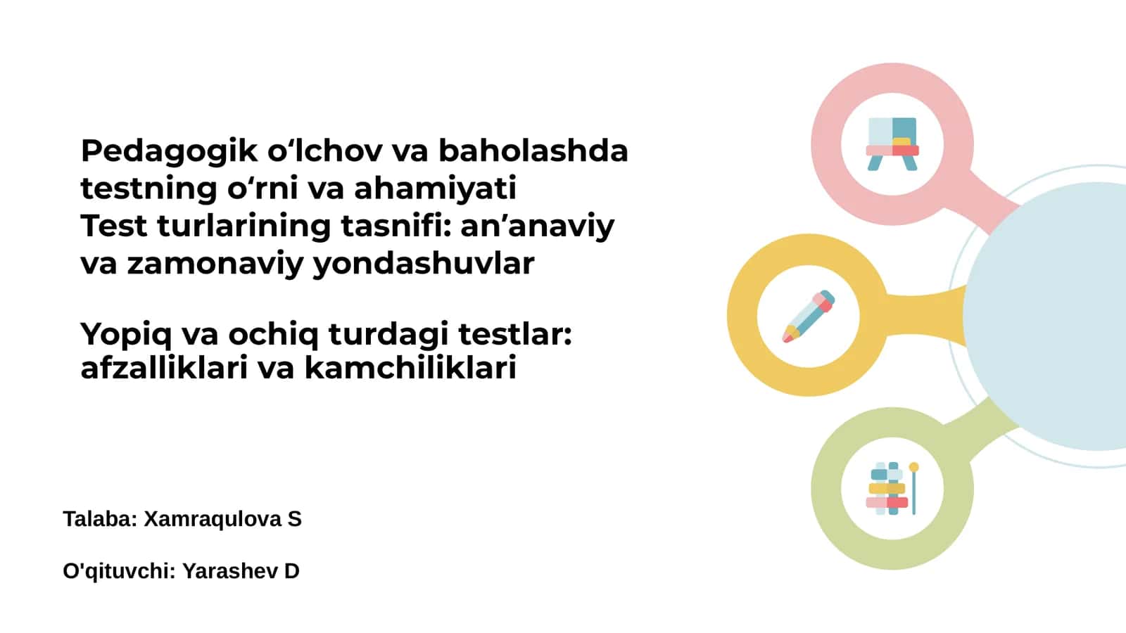 Pedagogik o‘lchov va baholashda testning o‘rni va ahamiyati 1