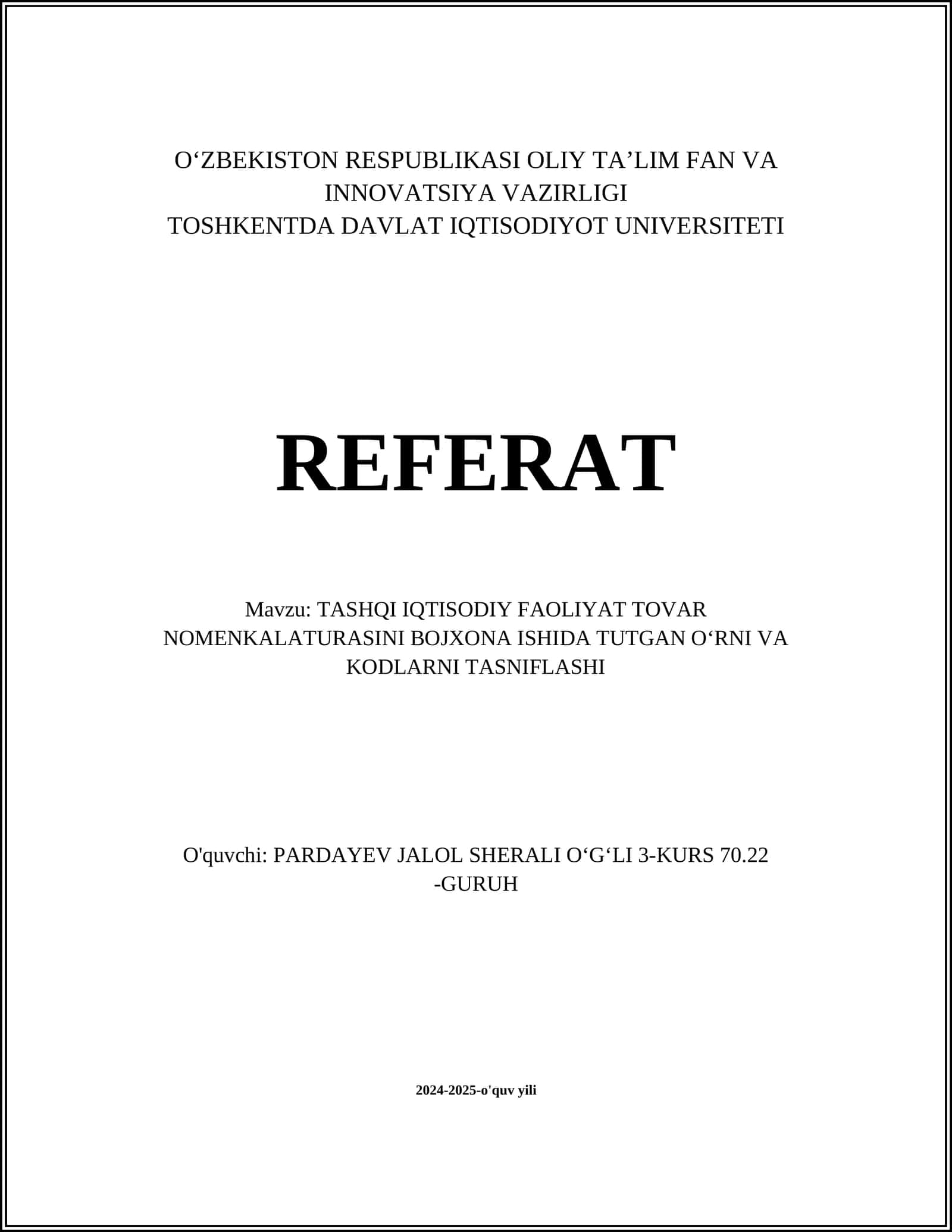 TASHQI IQTISODIY FAOLIYAT TOVAR NOMENKALATURASINI BOJXONA ISHIDA TUTGAN OʻRNI VA KODLARNI TASNIFLASHI 1
