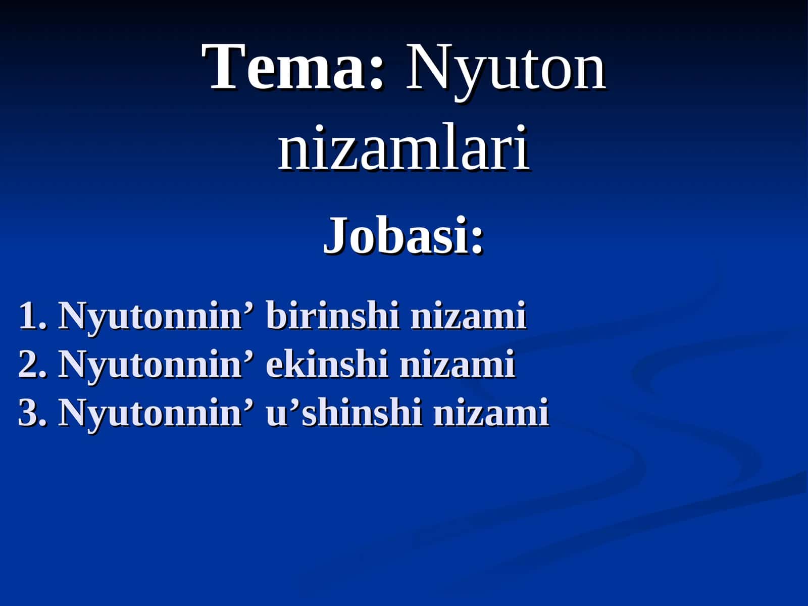Nyutonning nizamlari 1