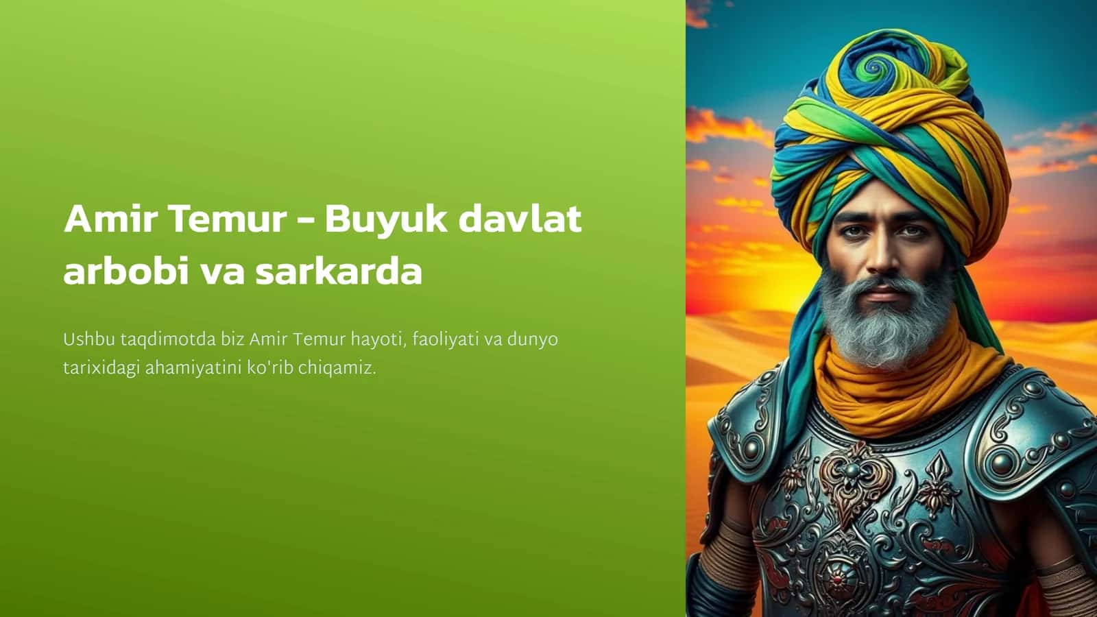 Amir Temur - Buyuk davlat arbobi va sarkarda 1