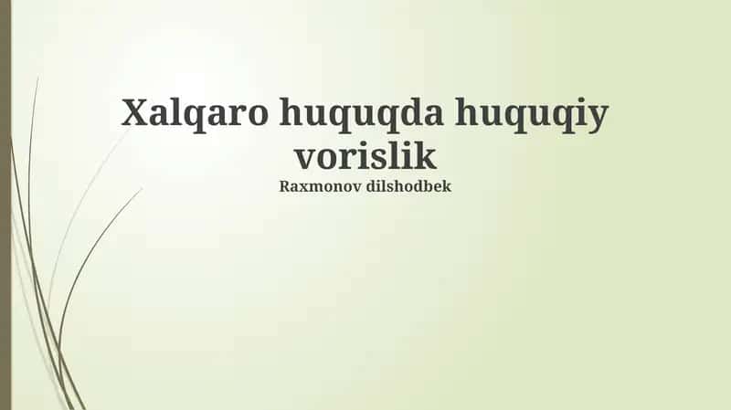 Xalqaro huquqda huquqiy vorislik 1