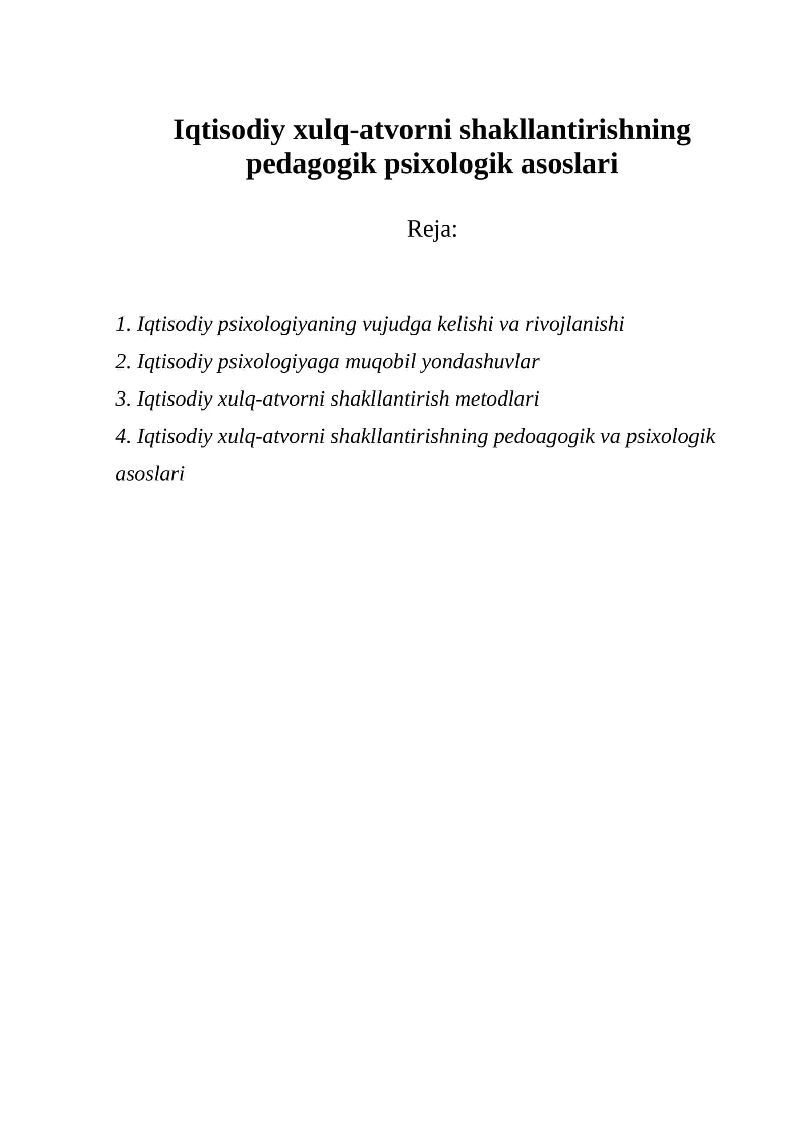 Iqtisodiy xulq-atvorni shakllantirishning pedagogik psixologik asoslari 1