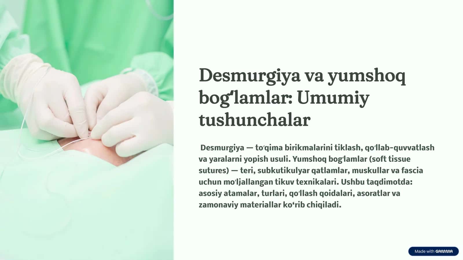 Desmurgiya va yumshoq bogʻlamlar Umumiy tushunchalar 1