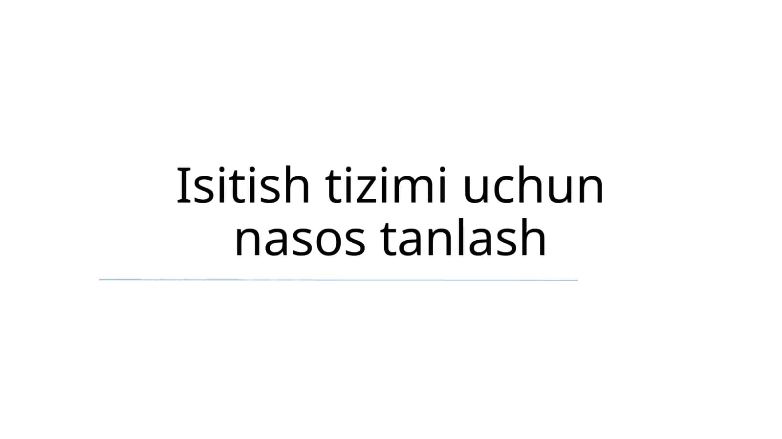 Isitish tizimi uchun nasos tanlash 1