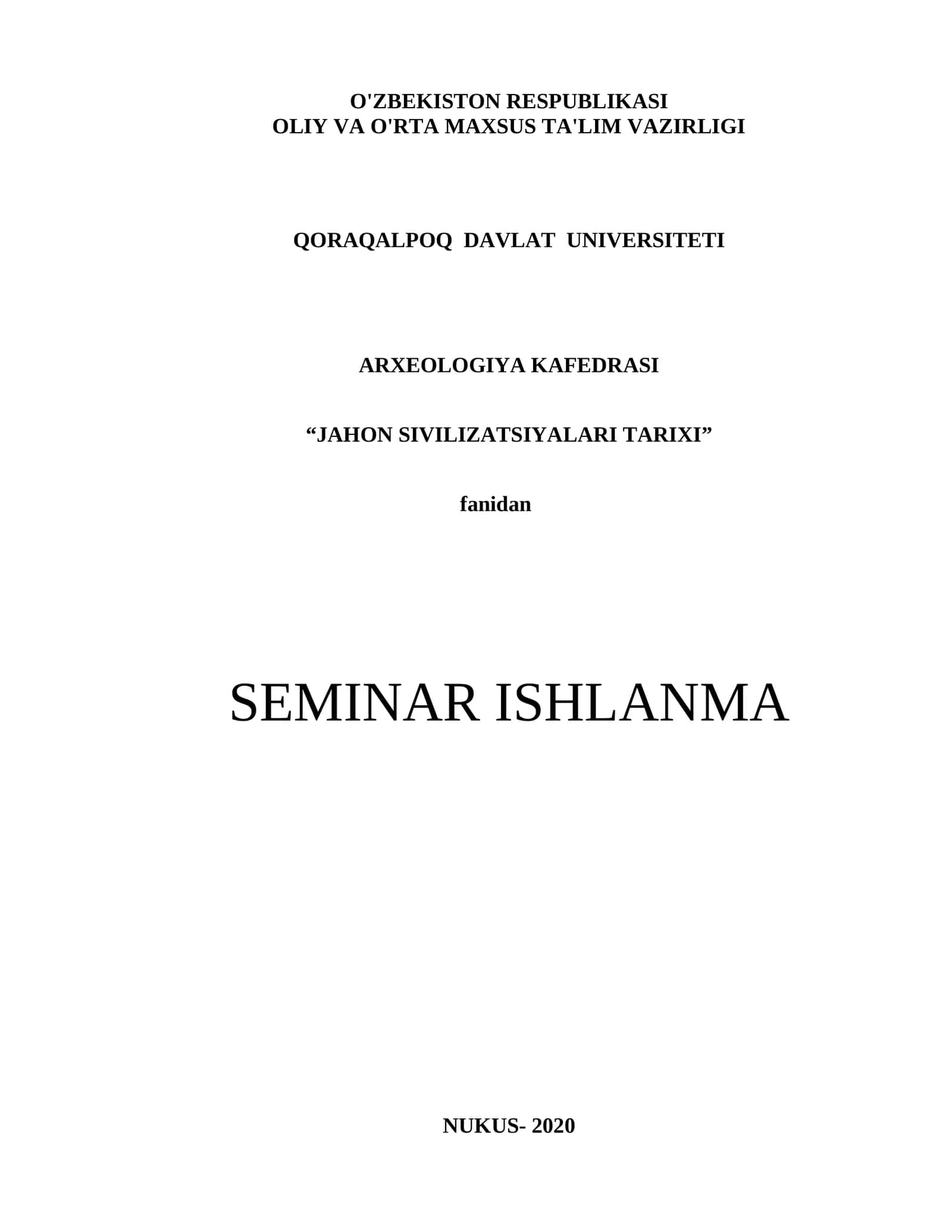 “Sivilizatsiyalar tarixi” fanidan seminar ishlanma 1