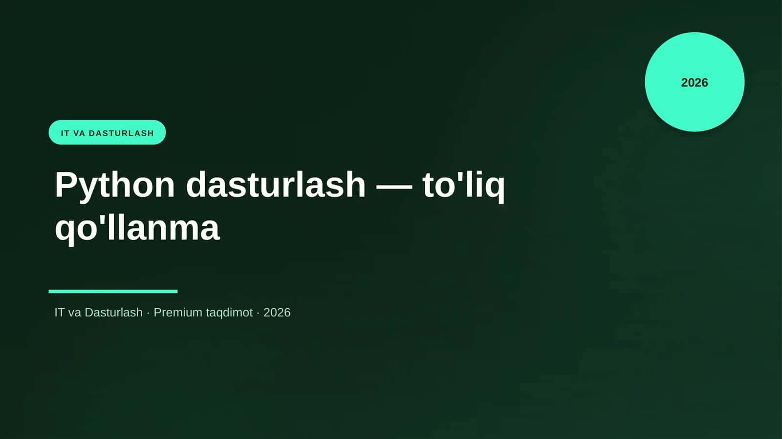 Python dasturlash — to'liq qo'llanma 1