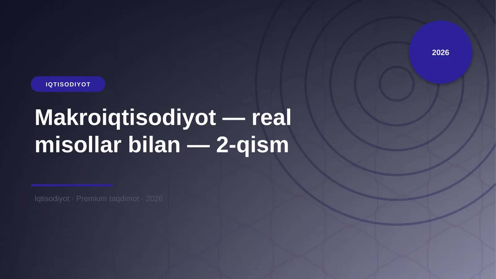 Makroiqtisodiyot — real misollar bilan — 2-qism 1