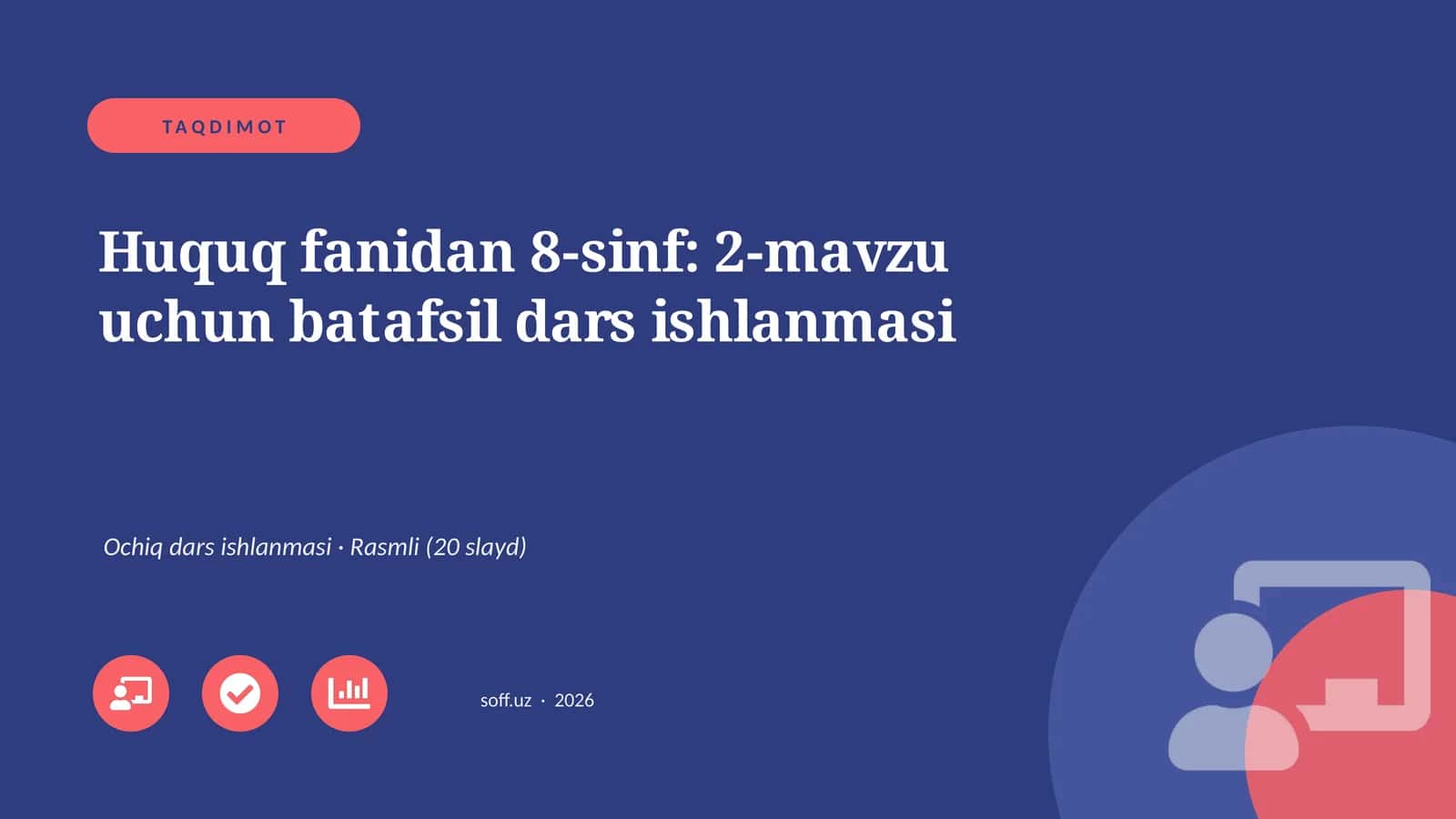 Huquq fanidan 8-sinf: 2-mavzu uchun batafsil dars ishlanmasi 1