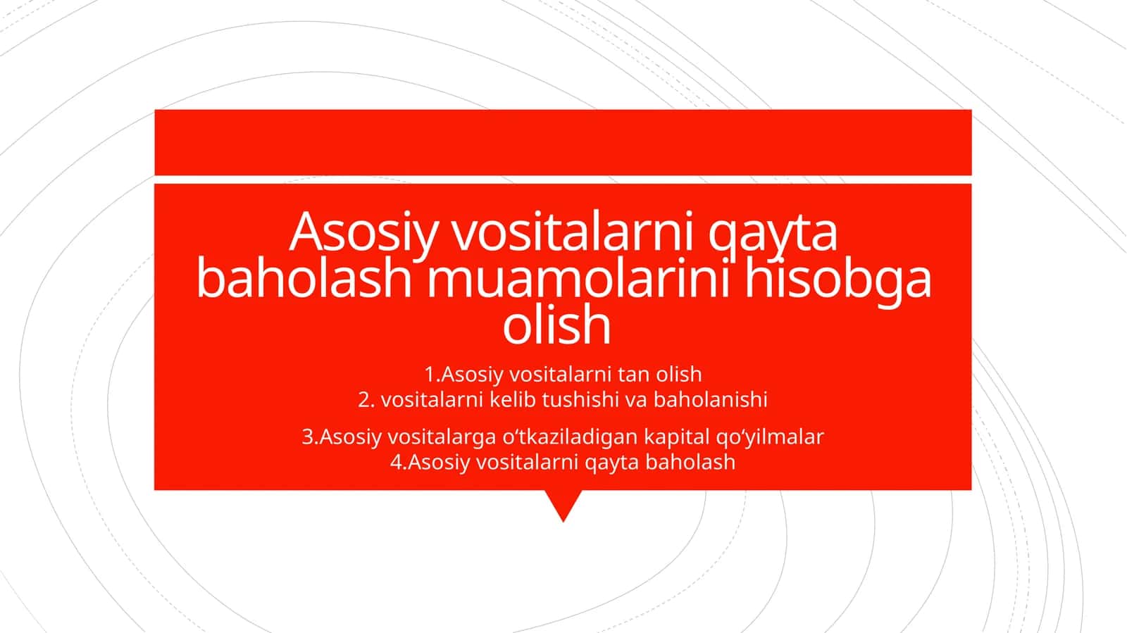 Asosiy vositalarni qayta baholash muamolarini hisobga olish 1