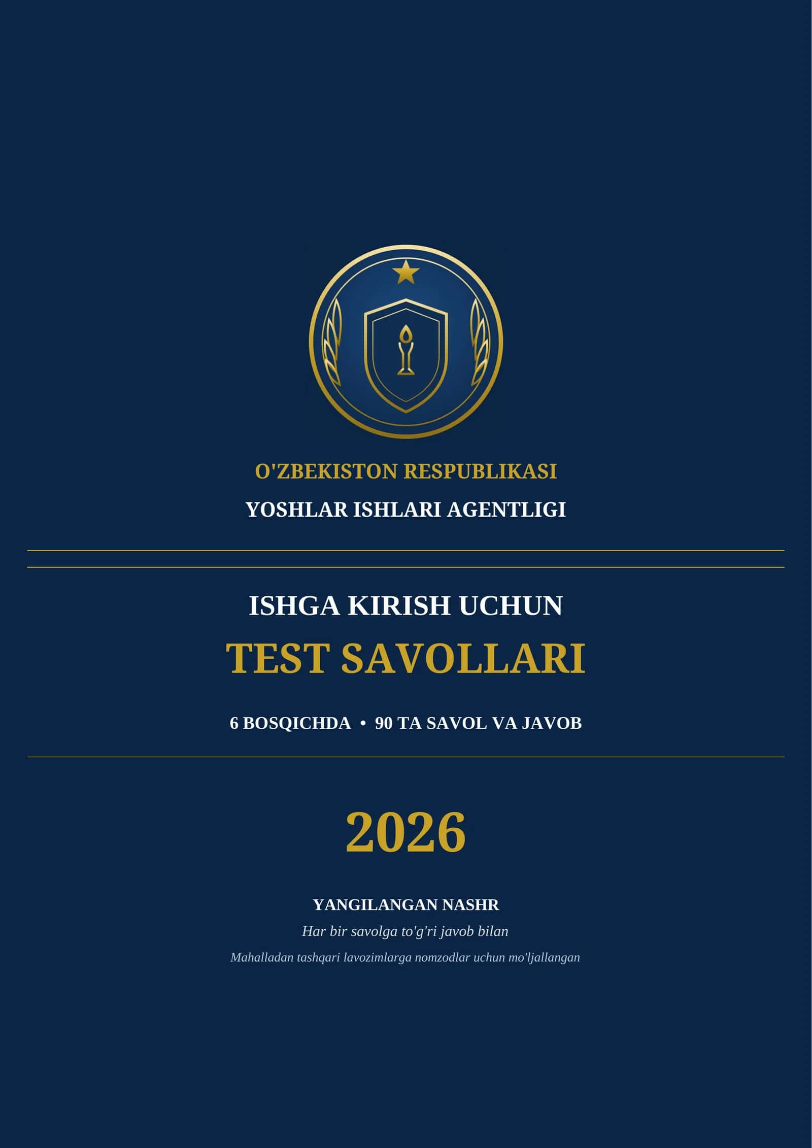 YOSHLAR ISHLARI AGENTLIGI ISHGA KIRISH UCHUN
TEST SAVOLLARI 1