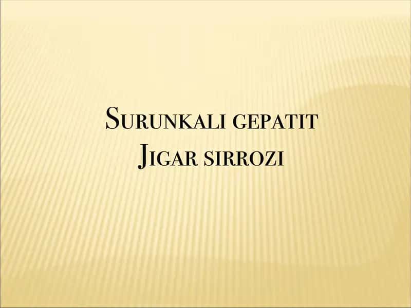 Surunkali gepatit Jigar sirrozi 1
