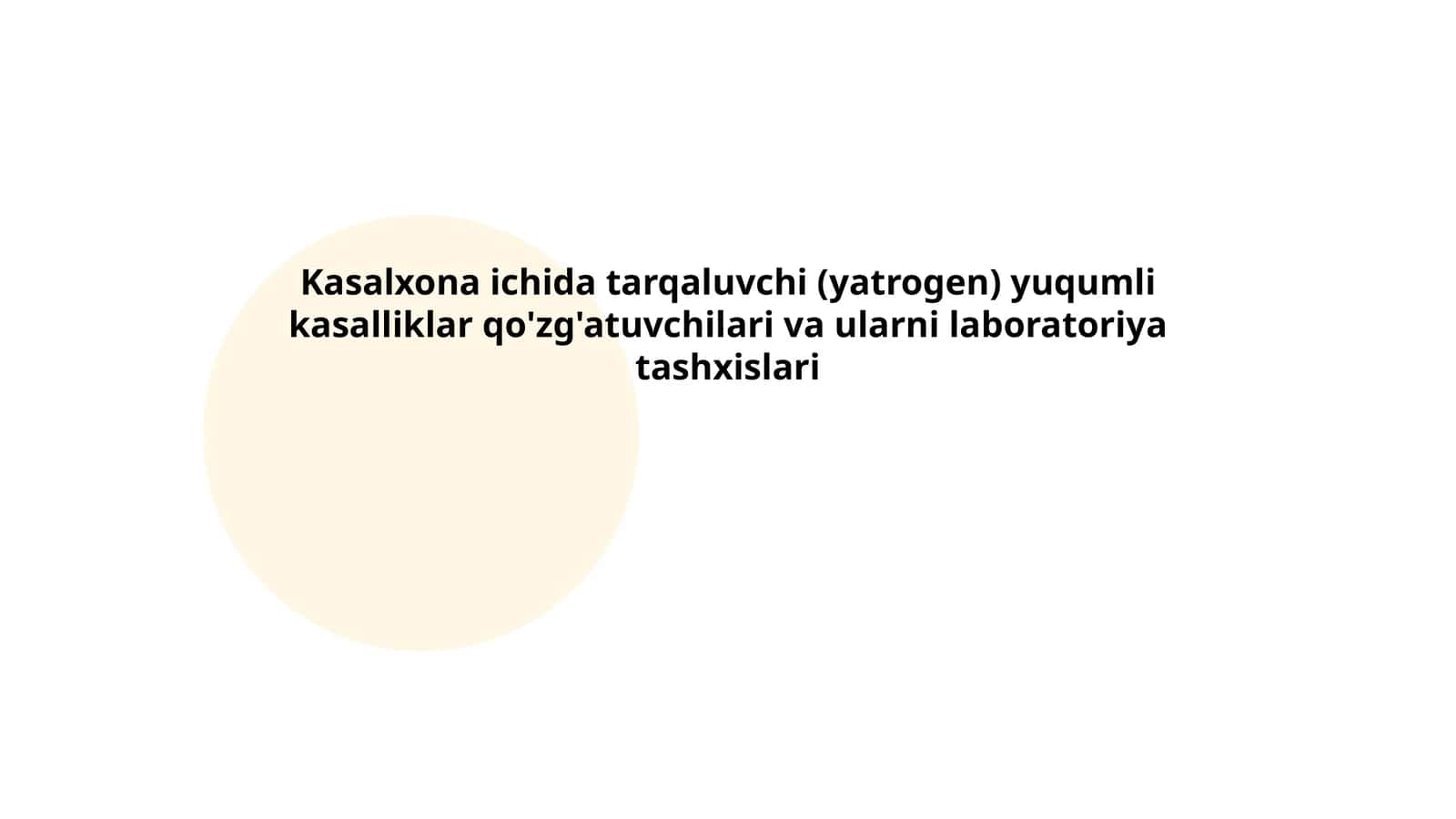 Kasalxona ichida tarqaluvchi (yatrogen) yuqumli kasalliklar qo'zg'atuvchilari va ularni laboratoriya tashxislari 1